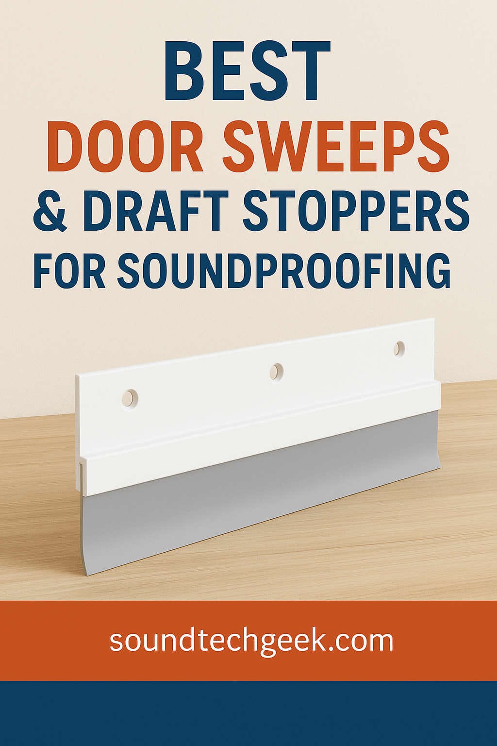 Best Door Sweeps & Draft Stoppers for Soundproofing | Quiet Home Guide